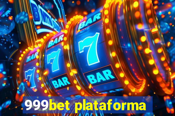 999bet plataforma